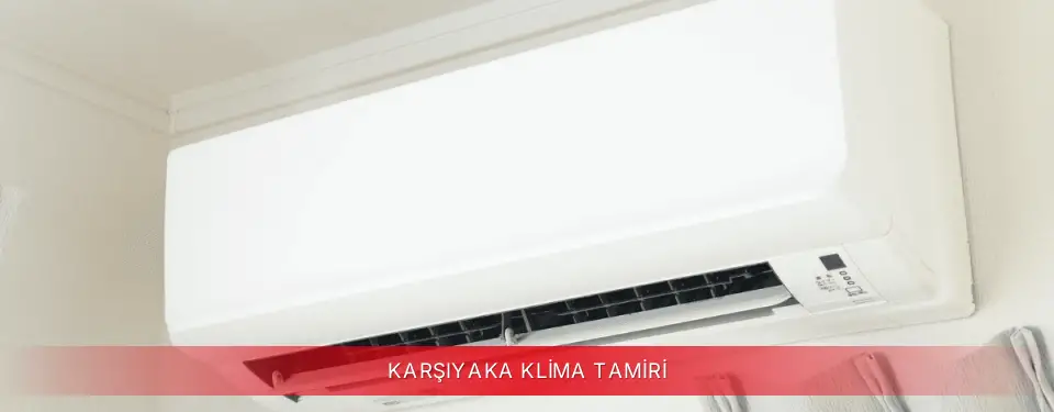 Karşıyaka İlçemi ECA Klima Tamiri